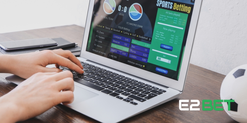 Tại sao bạn nên tham gia cá cược Thể Thao E2BET?